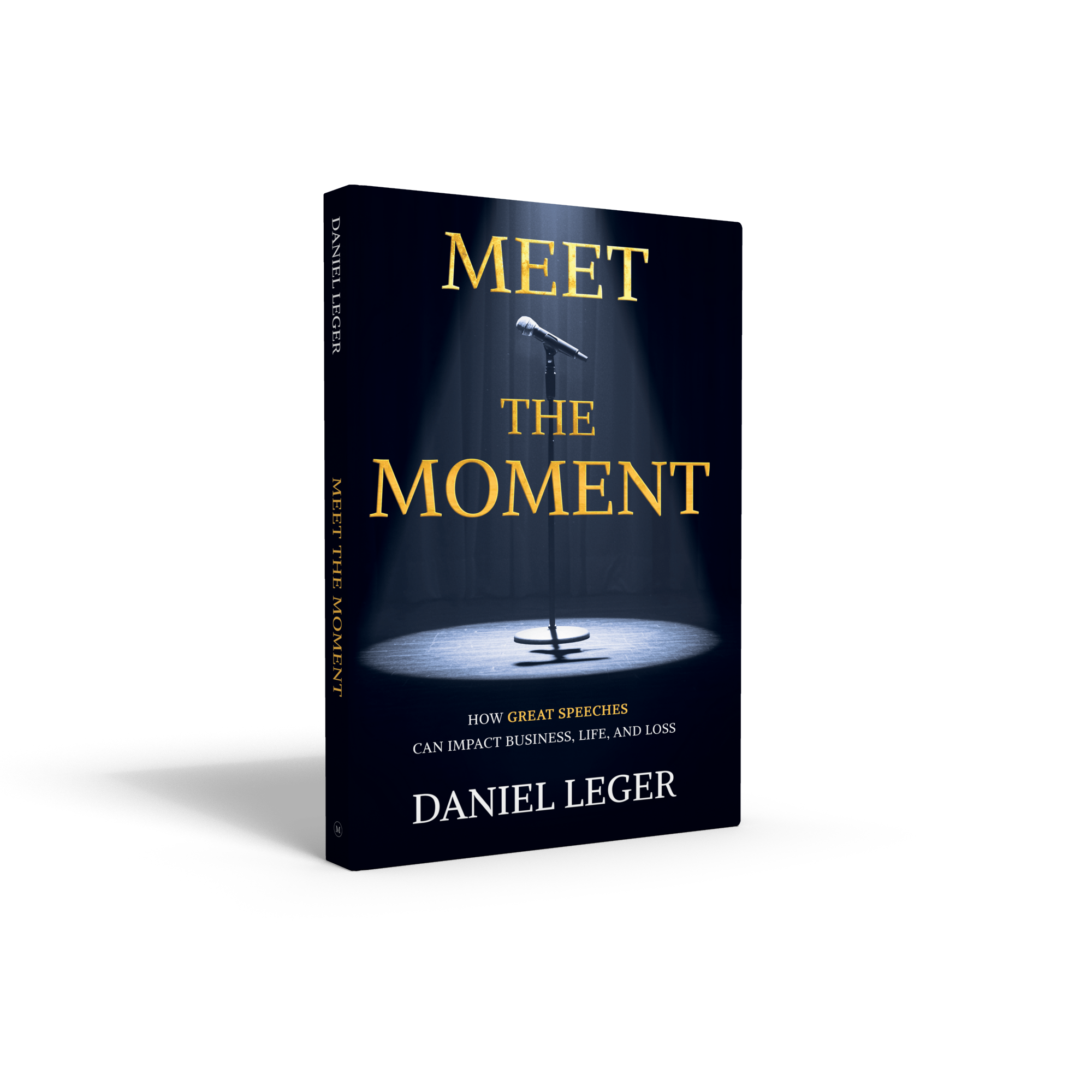 Meet the Moment by Daniel Leger, shown as a 3D hardcover book